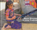 Mayan Weaving: A Living Tradition cover