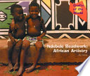Ndebele Beadwork: African Artistry cover
