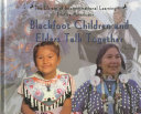 Blackfoot Children and Elders Talk Together cover