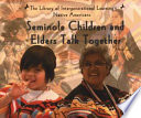 Seminole Children and Elders Talk Together cover