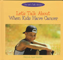 Let's Talk About When Kids Have Cancer cover