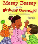 Messy Bessey and the Birthday Overnight cover