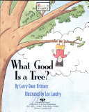 What Good Is a Tree? cover
