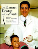 Dr. Kanner, Dentist with a Smile cover