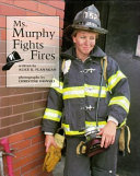 Ms. Murphy Fights Fires cover