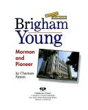 Brigham Young: Mormon and Pioneer cover