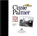 Cissie Palmer: Putting Wealth to Work cover