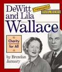 Dewitt and Lila Wallace: Charity for All cover