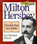 Milton Hershey: Chocolate King Town Builder cover