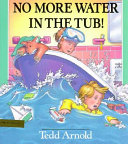 No More Water in the Tub cover