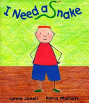 I Need a Snake cover