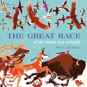 The Great Race of the Birds and Animals cover