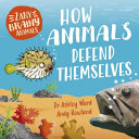 Zany Brainy Animals: How Animals Defend Themselves cover
