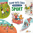 Jump into Jobs: Working with Sport cover