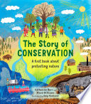 The Story of Conservation: A First Book About Protecting Nature cover