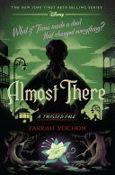 Almost There: A Twisted Tale cover