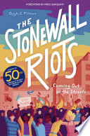 The Stonewall Riots: Coming Out in the Streets cover