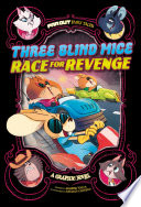 Three Blind Mice Race for Revenge cover