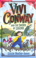 Vivi Conway and the Sword of Legend cover