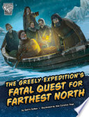 The Greely Expedition's Fatal Quest for Furthest North cover