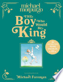 The Boy Who Would Be King cover