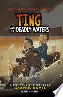 Ting and the Deadly Waters: A 1931 Yangtze River Flood Graphic Novel cover