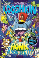 Looshkin: Honk If You See It! cover