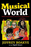 Musical World: Modern World History as You've Never Heard it Before cover