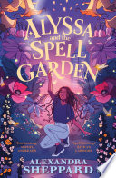 Alyssa and the Spell Garden cover