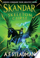 Skandar and the Skeleton Curse cover