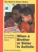 Everything You Need to Know When a Brother or Sister Is Autistic cover