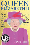 Queen Elizabeth II: A Life Story cover