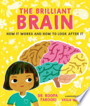 The Brilliant Brain: How It Works and How to Look After It cover