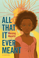 All That It Ever Meant: A Novel cover