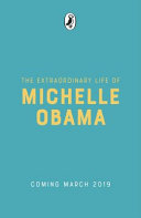 The Extraordinary Life of Michelle Obama cover