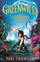 Greenwild: The City Beyond the Sea cover
