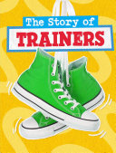 The Story of Trainers cover