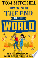 How to Stop the End of the World cover