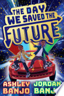 The Day We Saved the Future cover