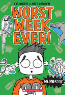 Worst Week Ever! Wednesday cover