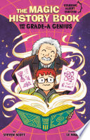 The Magic History Book and the Grade-A Genius: Starring Albert Einstein! cover