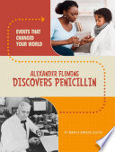 Alexander Fleming Discovers Penicillin cover