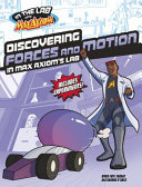 Discovering Forces and Motion in Max Axiom's Lab cover