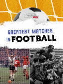 Greatest Matches in Football cover