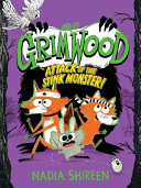 Grimwood: Attack of the Stink Monster! cover