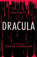 Bram Stoker's Dracula: A Retelling cover