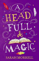 A Head Full of Magic cover