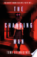 The Changing Man cover