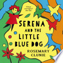Serena and the Little Blue Dog cover
