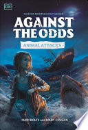 Against the Odds: Animal Attacks cover